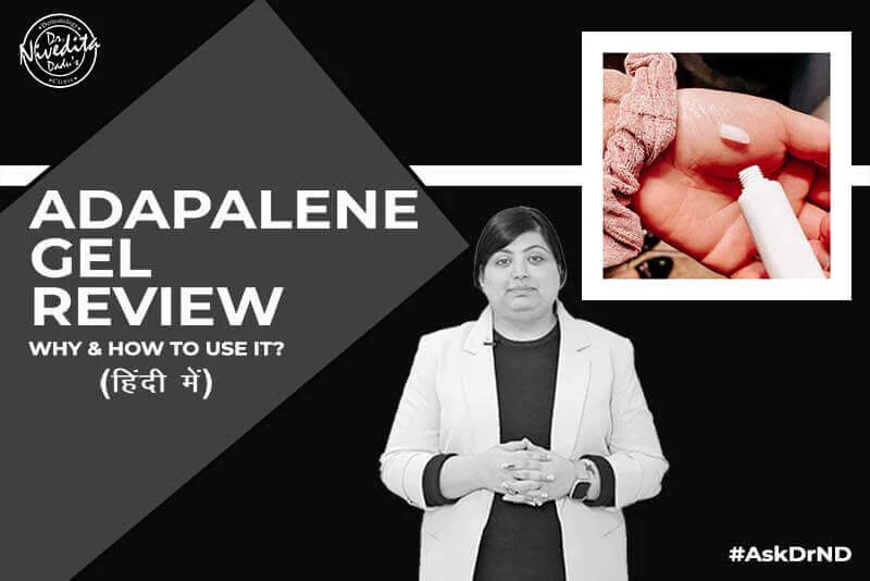 Adapalene Gel Review